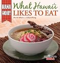 What Hawaii Likes to Eat: Hana Hou