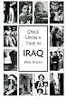 Once Upon a Time in Iraq