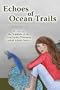 Echoes of Ocean Trails
