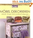 M�bel dekorieren. Stilvolle Design-Id...