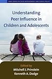 Understanding peer influence in children and adolescents