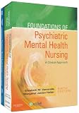 Foundations of Psychiatric Mental Health Nursing - Text and Virtual Clinical Excursions 3.0 Package, 6e