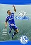 Mit Gott auf Schalke