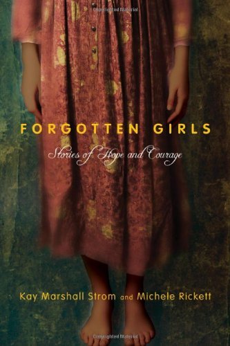Forgotten Girls: Stories of Hope and Courage