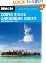 Moon Spotlight Costa Rica's Caribbean Coast: Including San Jose