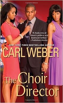 01 The Choir Director - Carl Weber