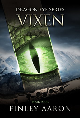Vixen (Dragon Eye Book 4), by Finley Aaron