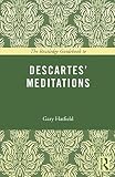 The Routledge guidebook to Descartes' Meditations