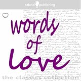 Cover of Words of Love by Kahlil Gibran Lord Byron William Shakespeare William Blake Percy Shelley Christina Rossetti 1906392072