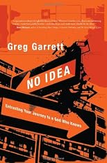 No Idea: Entrusting Your Journey to a God Who Knows