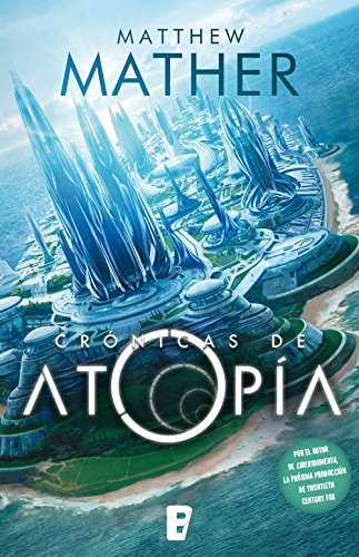 Crónicas de Atopía (Spanish Edition)