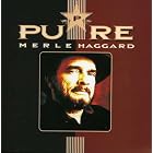 Pure by Merle Haggard