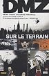 Best Of - DMZ, Tome 1 : Sur le terrain