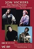 Jon Vickers:  Four Operatic Portraits (Samson, Otello, Fidelio, Peter Grimes)