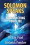 Solomon Speaks On Reconnecting Your Life