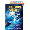 Solomon Speaks on Reconnecting Your Life