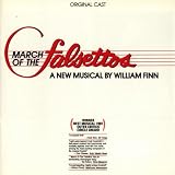 March Of The Falsettos (1981 Original Off-Broadway Cast)