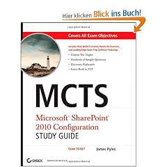 MCTS Microsoft SharePoint 2010 Configuration Study Guide: Exam 70-667