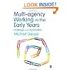 Multi-agency Working in the Early Years: Challenges and Opportunities