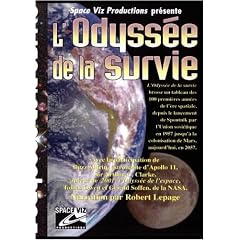 A Space Viz Production - L'Odyss�e de la survie (Narration par Robert Lepage)