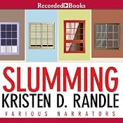 Slumming | [Kristen Randle]