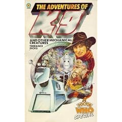 The Adventures of K9 and Other Mechanical Creatures