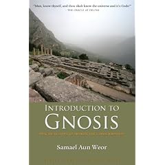 Introduction to Gnosis: Practical Steps to Awaken the Consciousness (Timeless Gnostic Wisdom)