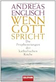 Produkt-Bild: Wenn Gott spricht: Die Prophezeiungen der katholischen Kirche