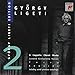 György Ligeti Edition 2: A Cappella Choral Works - London Sinfonietta Voices