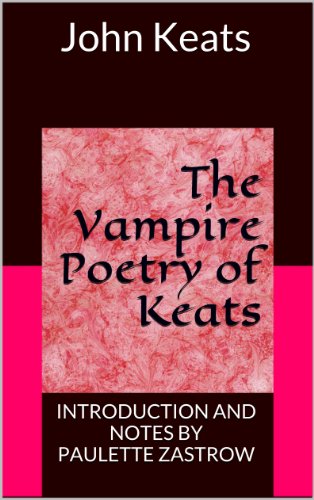 The Vampire Poetry of Keats