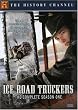 Ice Road Truckers - The Complete Season 1 (History Channel)