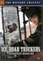 Ice Road Truckers: Season 1