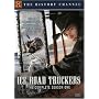 Ice Road Truckers - The Complete Season 1 (History Channel)