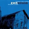 Zenhouse