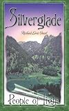 Silverglade: People of Light (I Love to Read Series)