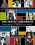 The Jewish Americans: Three Centuries of Jewish Voices in America