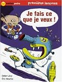 couverture de Je fais ce que je veux !