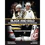 Black and Gold: Four Decades of the Boston Bruins in Photographs