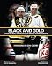  Black and Gold: Four Decades of the Boston Bruins in Photographs 