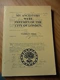 My ancestors were freemen of the City of London