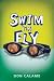 Swim the Fly