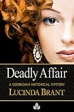 Deadly Affair: A Georgian Historical Mystery (Alec Halsey Crimance)