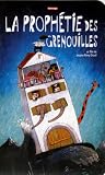 La Prophetie des grenouilles (Original French ONLY Version)