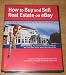 Books : How To Buy And Sell Real Estate On Ebay