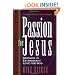 Passion for Jesus: Growing in Extravagant Love for God