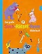Das gro�e Such-R�tsel-Reim-Bilderbuch