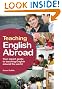 Teaching English Abroad: Your Expert Guide to Teaching English Around the World