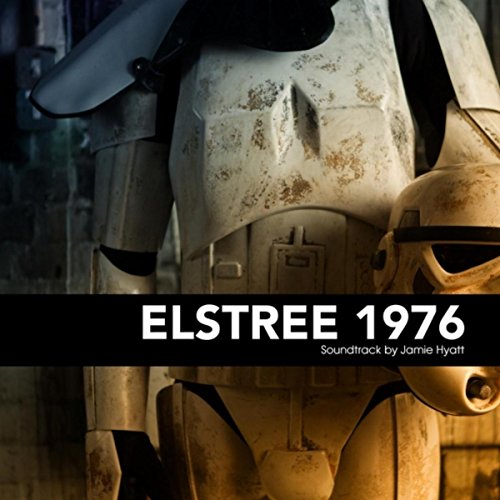 Elstree 1976 (Original Soundtrack) Jamie Hyatt