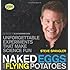 Naked Eggs and Flying Potatoes: Unforgettable Experiments That Make Science Fun (Steve Spangler Science)
