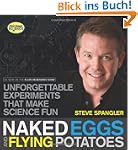 Naked Eggs and Flying Potatoes: Unfor...